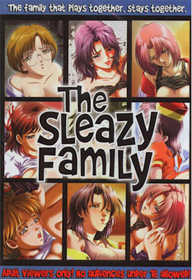 Sleazy Family (БЕЗ ЦЕНЗУРЫ)