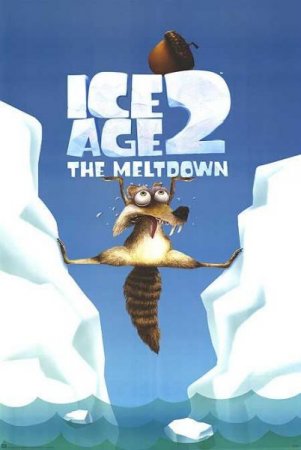 Ледниковый период 2: Глобальное потепление / Ice Age: The Meltdown