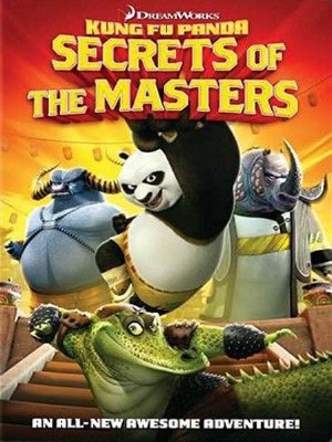 Кунг-Фу Панда: Секреты мастеров / Kung Fu Panda: Secrets of the Masters (2011/DVDRip/472mb)